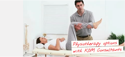 Physiotherapy options with KOM Consultants